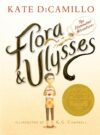 Flora and Ulysses (2014 Newbery Medal)(HC)