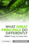What Great Principals Do Differently 3e
