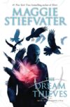 Dream Thieves #2 (Raven Cycle)