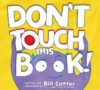 Don't Touch This Book! (Board)