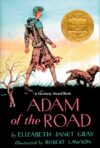 Adam of the Road  (1943 Newbery Medal)