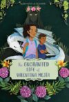 Enchanted Life of Valentina Mejfa