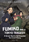 Fumiko and a Tokyo Tragedy: A Great Kanto Earthqu