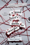 Good Girl's Guide to Murder #1 (A Good Girl's Guid