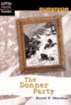 Donner Party (High Interest Books: Survivor)
