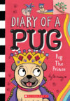 Pug the Prince: A Branches Book #9