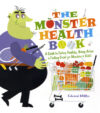 Monster Health Book: A Guide to Eating Healthy