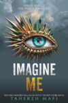 Imagine Me (Shatter Me #4)