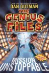 Mission Unstoppable (Genius Files #1)