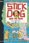 Stick Dog Gets the Tacos (Stick Dog #9)