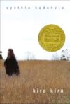 Kira-Kira (2005 Newbery Medal)(HC)