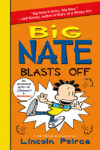 Big Nate Blasts Off #8 (Big Nate)