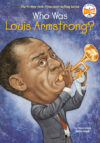 Who Was Louis Armstrong? ( Who Was? )