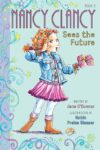 Nancy Clancy Sees the Future (Nancy Clancy #3)(HC)