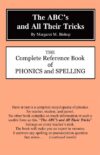 ABC's and All Their Tricks: The Complete Ref