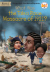 What Was the Tulsa Race Massacre of 1921? (What Wa
