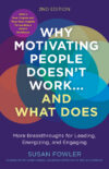 Why Motivating People Doesn't Work...and What 2e