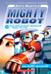 Ricky Ricotta's Mighty Robot vs Unpleasant Peng #9