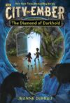 Diamond of Darkhold #3 (City of Ember)