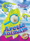 Arctic Animals (What Animal Am I?)