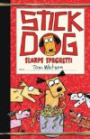 Stick Dog Slurps Spaghetti (Stick Dog #6)(HC)