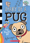 Pug Blasts Off #1 (Diary of a Pug)