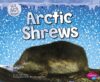 Arctic Shrews (Ice Age Animals))LB)