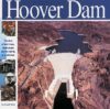 Hoover Dam: The Story of Hard Times Tough People