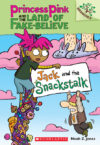 JACK & THE SNACKSTALK #4 (Princess Pink & the Land
