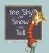 Too Shy for Show-And-Tell ( Little Boost )