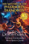 Mystery of the Pharaoh's Diamonds #1 (Ava & Carol