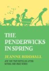 Penderwicks in Spring#4  ( Penderwicks )(HC)