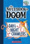 Day of the Night Crawlers #2 (Notebook of Doom)