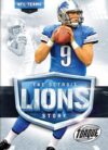 Detroit Lions Story (NFL Teams)