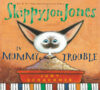 Skippyjon Jones in Mummy Trouble (Skippyjon Jones)