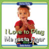 I Love to Play/Me Gusta Jugar (Board)