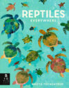 Reptiles Everywhere (Animals Everywhere)