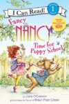 Time for Puppy School (Fancy Nancy)(ICR Lvl 1)