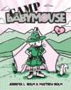 Camp Babymouse #6 (Babymouse)
