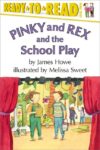 Pinky and Rex and the School Play (RTR Lvl 3)