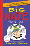 Big Nate Flips Out #5 (Big Nate)