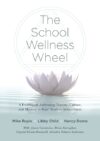 School Wellness Wheel: A Framework Addressing Tra