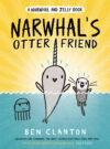 Narwhal's Otter Friend #4 (Narwhal and Jelly)(HC)