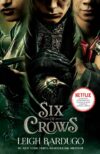Six of Crows (Six of Crows #1)