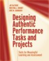 Designing Authentic Performance Tasks and Project