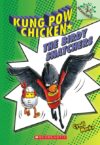 Birdy Snatchers: A Branches Book #3 (Kung POW Chic