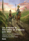 Aventuras de Don Quijote de la Mancha para ninos