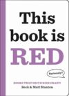 This Book Is Red (Books That Drive Kids Crazy! #3)