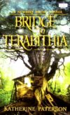 Bridge to Terabithia (1978 Newbery Medal)