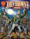 John Brown's Raid on Harper's Ferry ( Graphic Hist